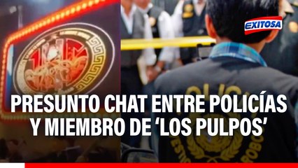 Chats revelan presunta coordinación entre policías y miembro de "Los Pulpos": Mininter solicita remover a involucrados