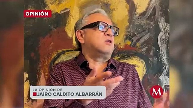 Ojalá Trump esté preparado para que el mundo le diga ¡Estás despedido!: Jairo Calixto Albarrán