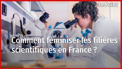 Comment féminiser les filières scientifiques en France ?