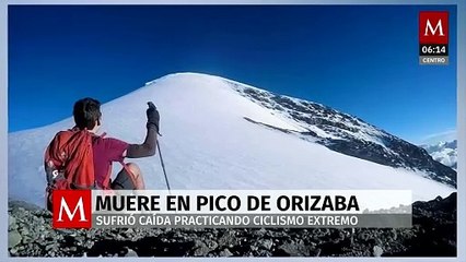 Alpinista de Monterrey muere en Pico de Orizaba mientras hacía ciclismo extremo