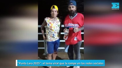 Punta Lara 2025 el tema viral que la rompe en las redes sociales