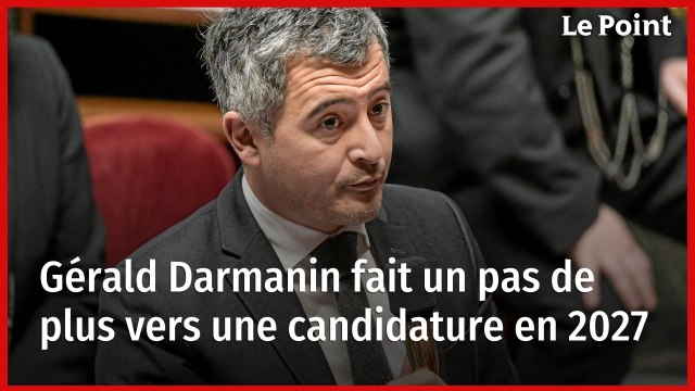 Gérald Darmanin fait un pas de plus vers une candidature en 2027