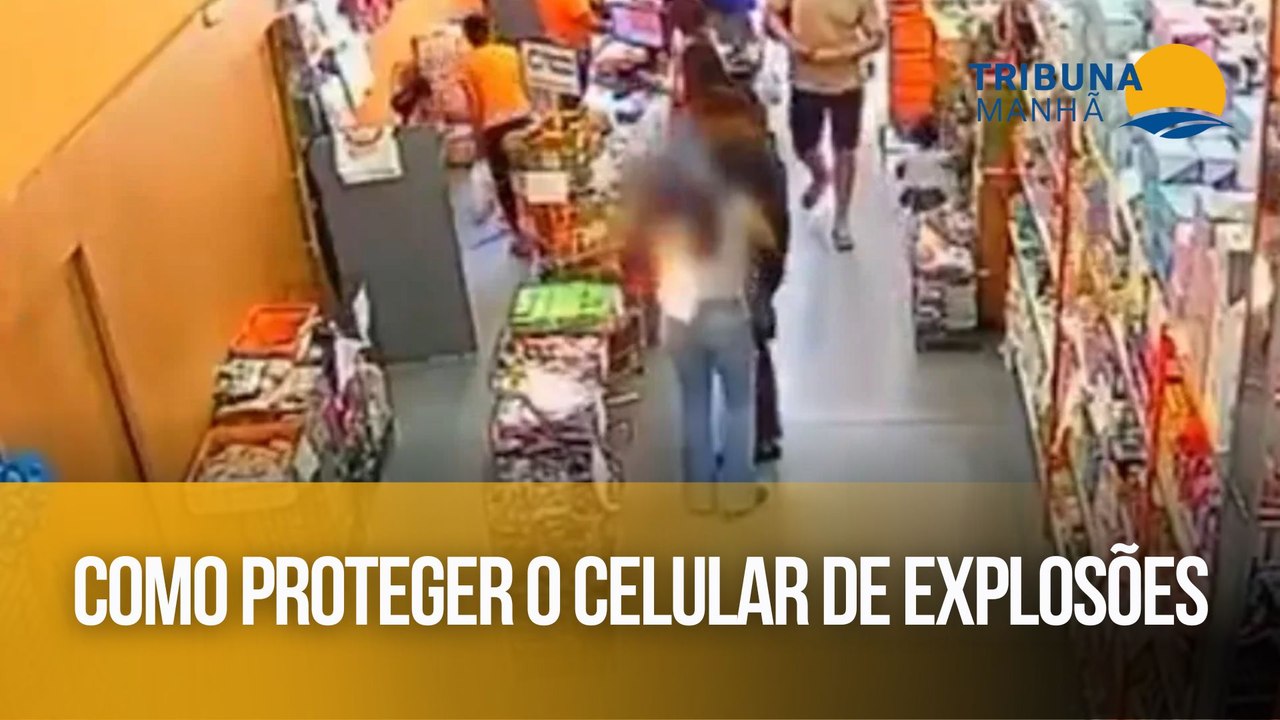 Como proteger o celular de explosões
