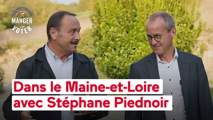 Manger c'est voter - Dans le Maine-et-Loire avec Stéphane Piednoir