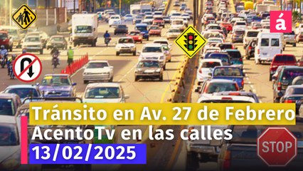 Vea la situación del tránsito en la Av. 27 de Febrero en éste momento
