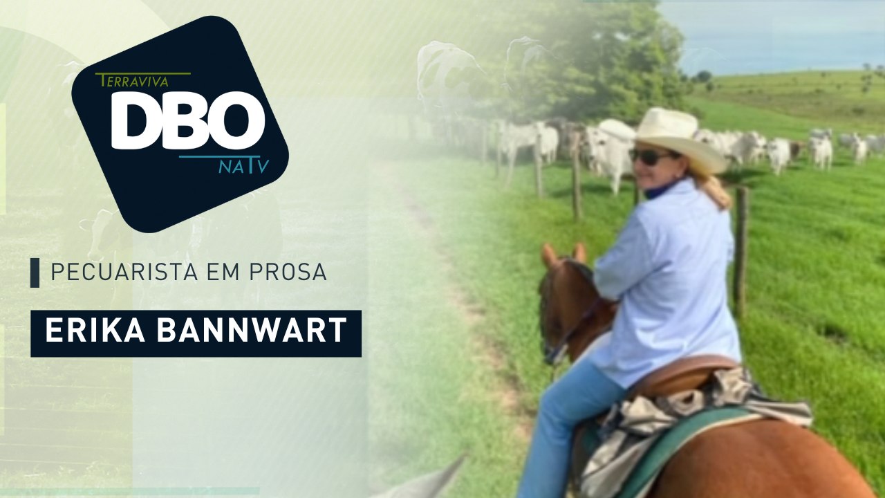 Pecuarista em prosa: Erika Bannwart
