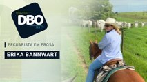 Pecuarista em prosa: Erika Bannwart