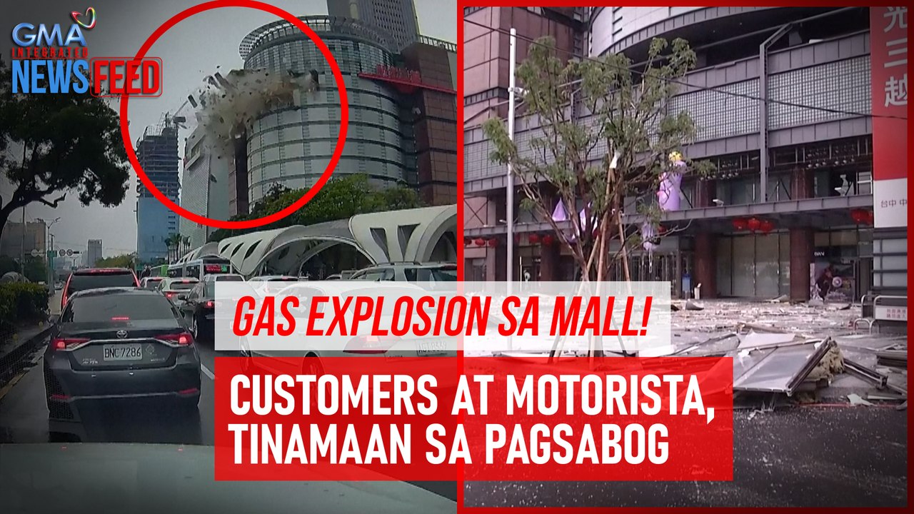 Gas explosion sa mall! Customers at motorista, tinamaan sa pagsabog | GMA Integrated Newsfeed