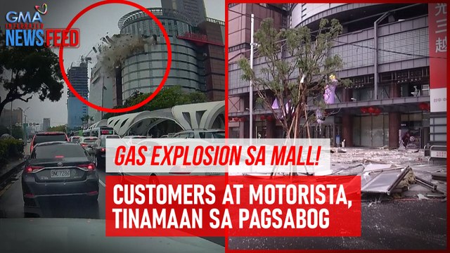 Gas explosion sa mall! Customers at motorista, tinamaan sa pagsabog | GMA Integrated Newsfeed