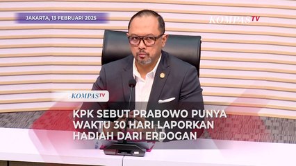 Kata KPK soal Prabowo Terima Mobil dari Erdogan: Kami Yakin Akan Lapor