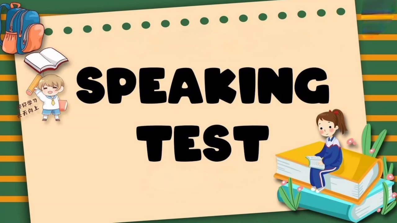Speaking Test ( 11th Month )