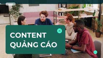 Content Quảng Cáo: Tạo Nội Dung Hấp Dẫn Cho Chiến Lược Marketing