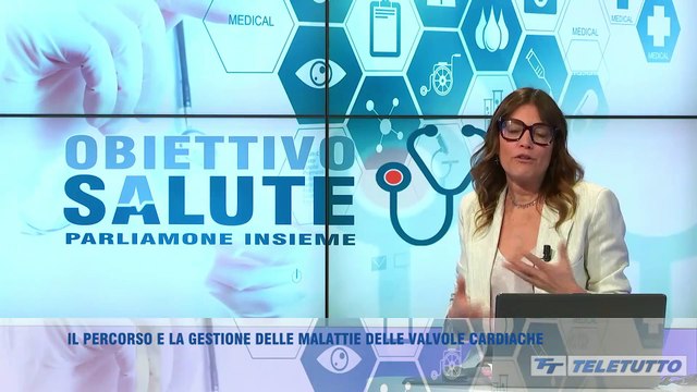Obiettivo salute - Il percorso e la gestione delle malattie delle valvole cardiache