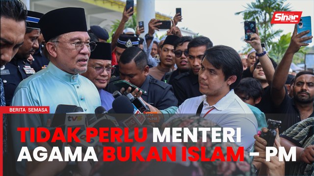 Kerajaan tidak setuju cadangan wujudkan Menteri Agama bukan Islam - PM Anwar