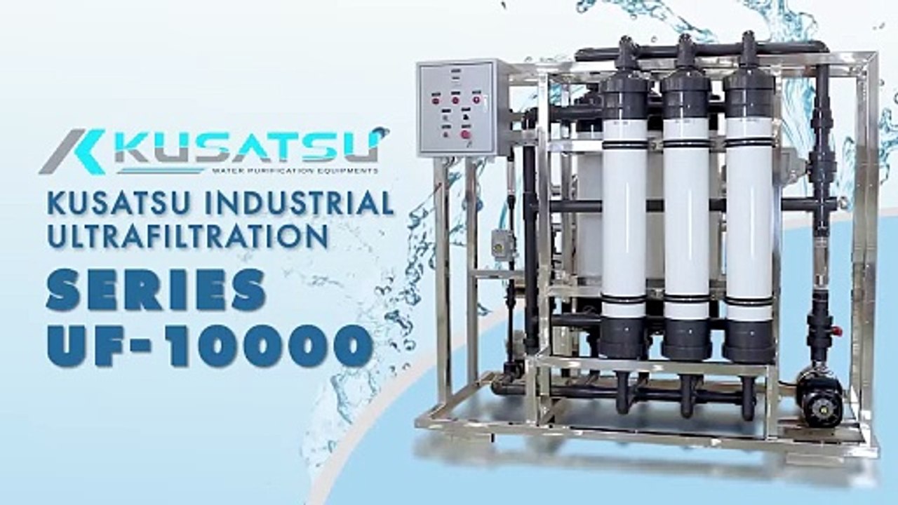 JUAL MESIN PENJERNIH AIR - KUSATSU INDUSTRIAL ULTRAFILTRATION SERIES ULTRA FILTER UNITS UF-10000