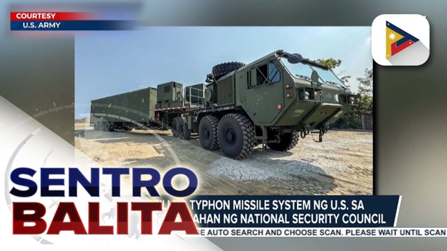 Pananatili ng Typhon missile system ng U.S. sa Pilipinas, dinepensahan ng National Security Council ; NSC, iginit na walang ipinapakalat ang Pilipinas na ‘anti-China rhetoric’