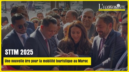 STTM 2025 : Une nouvelle ère pour la mobilité touristique au Maroc
