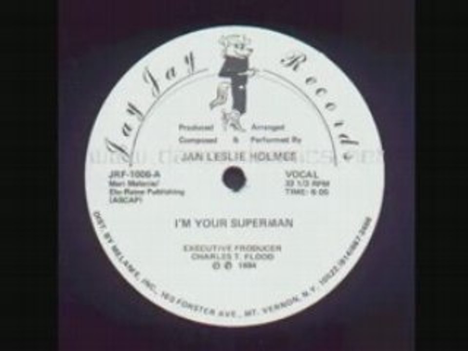 Jan leslie holmes-"I'm your superman"