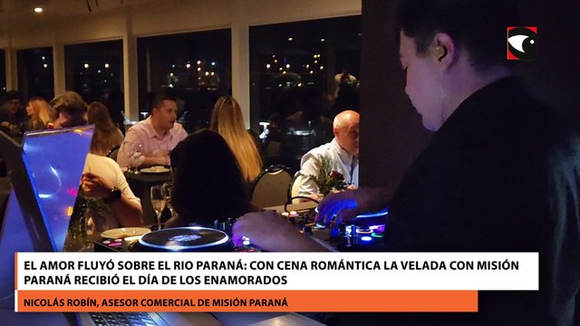 El amor fluyó sobre el Rio Paraná con cena romántica la velada con Misión Paraná recibió el día de los enamorados