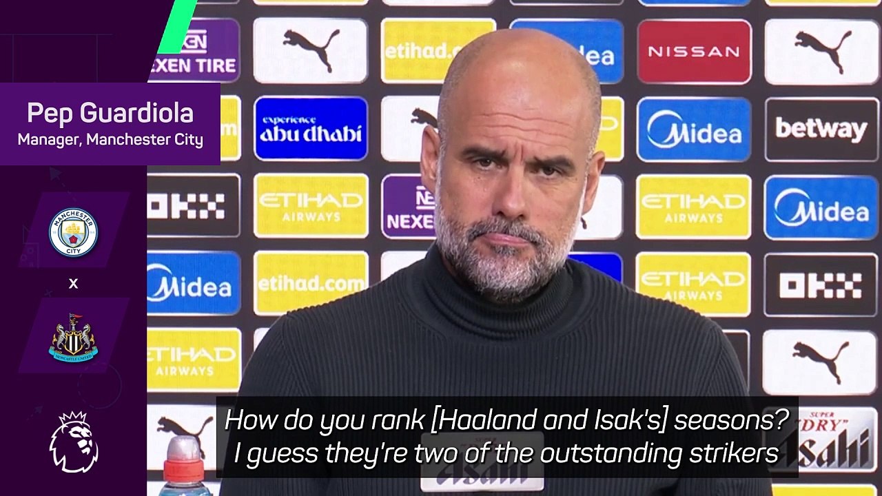 Guardiola rates 'excellent' Haaland and Isak seasons