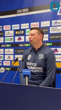 Nicolas De Préville a toujours répondu présent : les mots de l'entraîneur de l'Estac, Stéphane Dumont