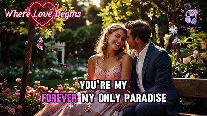 Where Love Begin - Beautiful Romantic Song