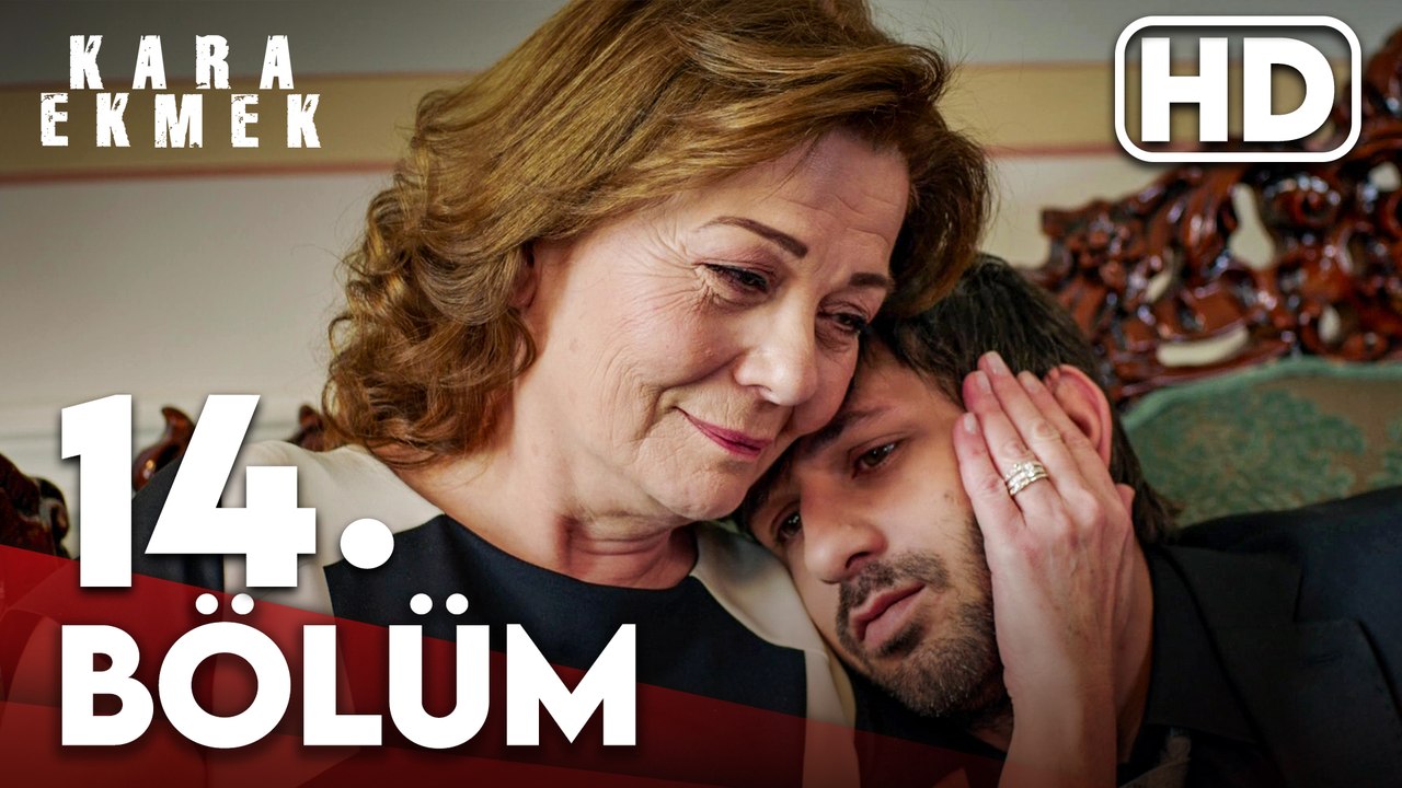 Kara Ekmek 14. Bölüm HD