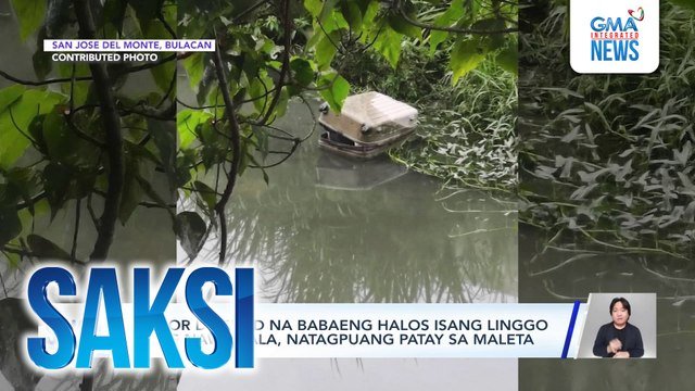 Menor de edad na babaeng halos isang linggo nang nawawala, natagpuang patay sa maleta | Saksi