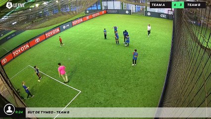 But de Tymeo - Team B