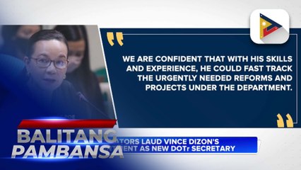 Senators laud Vince Dizon's appointment as new DOTr Secretary