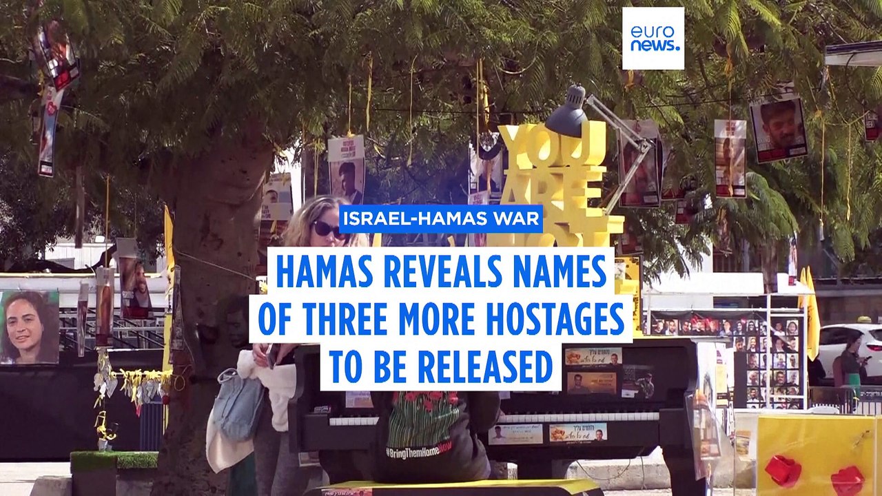Hamas names three Israeli hostages due to be freed on Saturday