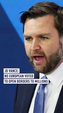 JD Vance: No European voted to open borders to millions