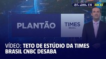 Teto de estúdio da Times Brasil CNBC desaba
