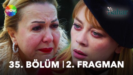 Bahar 35. Bölüm 2. Fragman | "Ben, Timur'un annesiyim..."