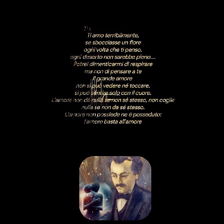 Ti amo terribilmente Kahlil Gibran lo Legge Rodolfo Vettor