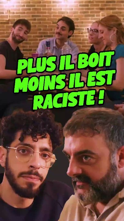 Plus il boit moins il est raciste