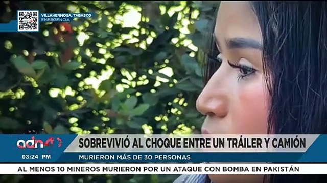 Ella es una sobreviviente del choque entre un tráiler y un camión que iba de Cancún a Tabasco