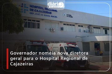 Governador nomeia nova diretora geral para o Hospital Regional de Cajazeiras