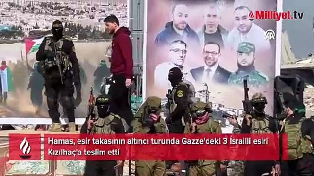 Hamas, esir takasının altıncı turunda Gazze'deki 3 İsrailli esiri Kızılhaç'a teslim etti