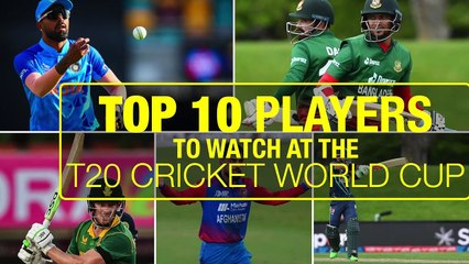 Top 10 players to watch at the T20 Cricket World Cup