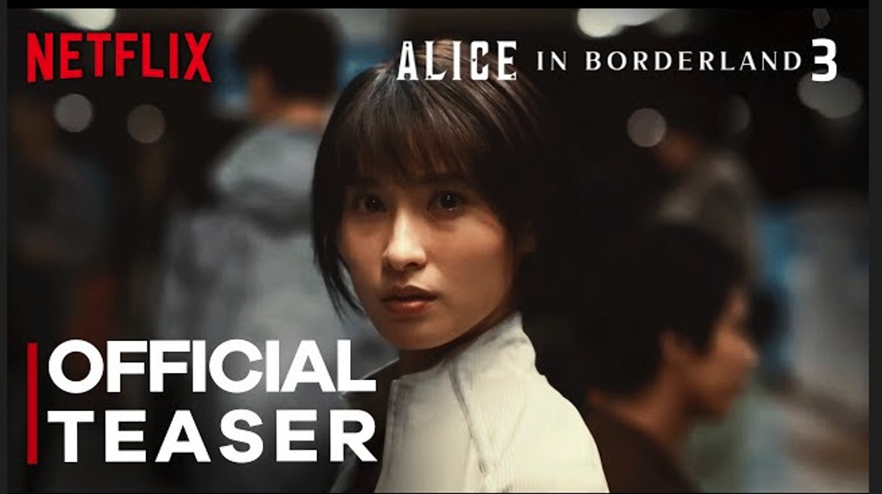 Alice in Borderland | Season 3 | Official Teaser Trailer - Kento Yamazaki, Tao Tsuchiya | Netflix