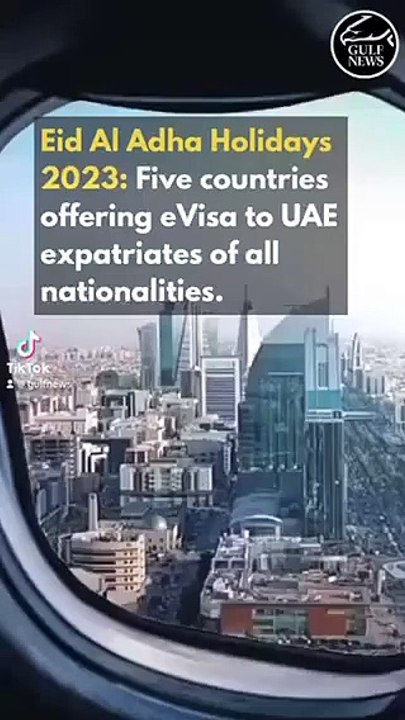 Eid Al Adha Holidays 2023: Five countries offering eVisa to UAE expatriates of all nationalities