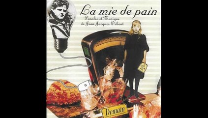 Jean-Jacques DEBOUT "La mie de pain"