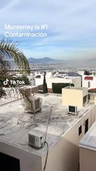 ¿Por dónde anda? Así se ve la contaminación en Nuevo León (VIDEO)