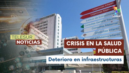 En España pacientes denunciaron deterioro de la sanidad pública generado por el neoliberalismo