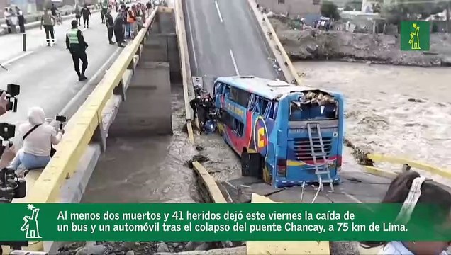 Colapso del puente en Perú deja 2 muertos y 41 heridos