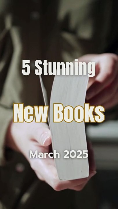 5 Stunning New Books for March 2025