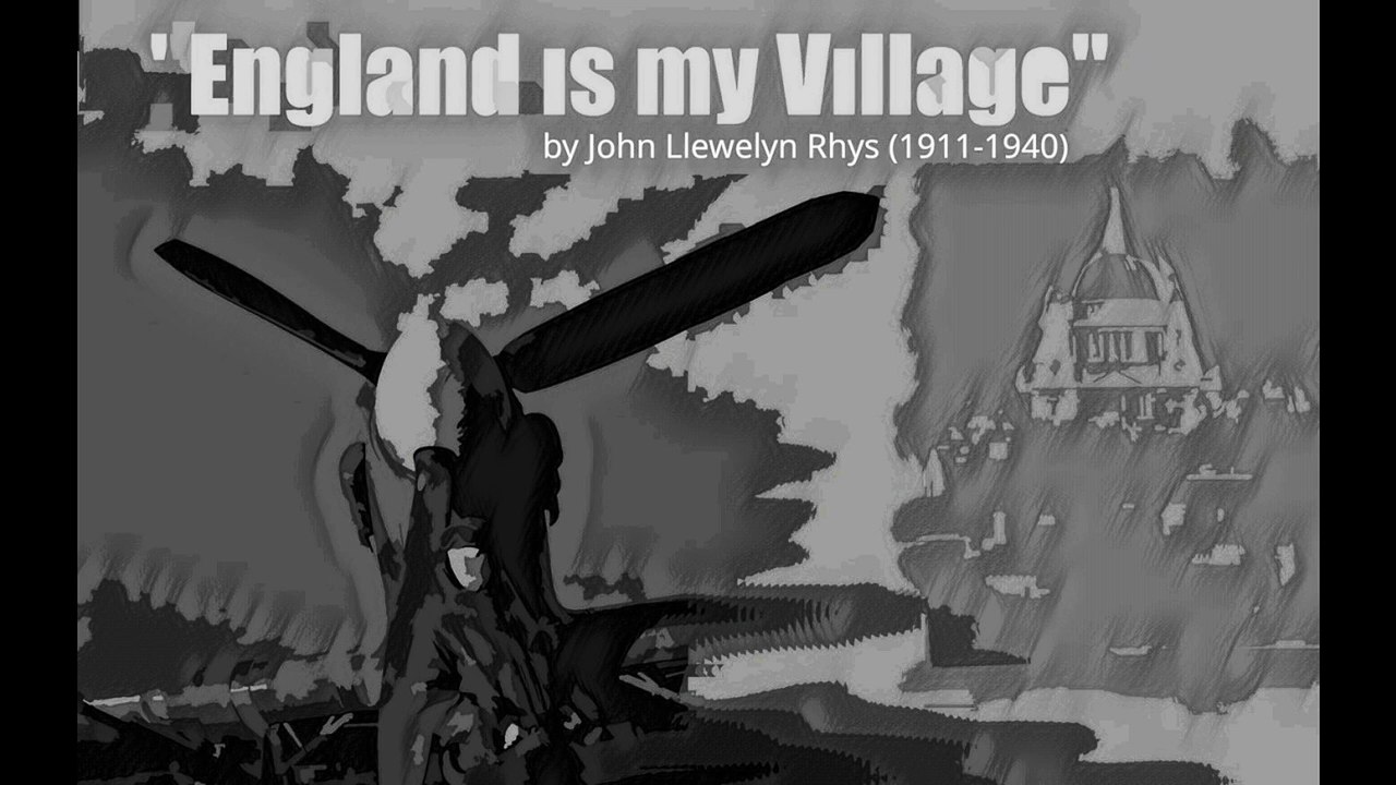 England is my Village  by John Llewellyn Rhys (1911-1940)