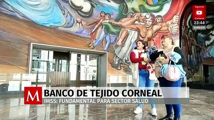 IMSS destaca la importancia del banco de tejido corneal para trasplantes