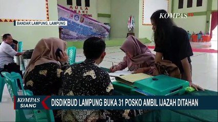 Disdikbud Lampung Buka 31 Posko Pengambilan Ijazah Siswa yang Ditahan Sekolah